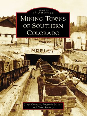 cover image of Mining Towns of Southern Colorado